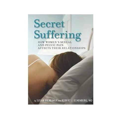 Paperback: Secret Suffering: How Women's Sexual and Pelvic Pain Affects Their Relationships Vuvatech